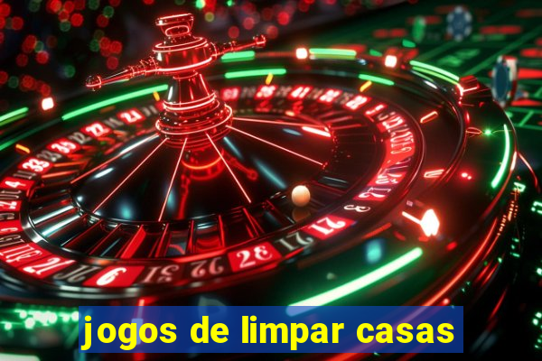 jogos de limpar casas